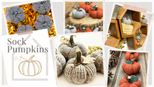 Load image into Gallery viewer, Sock Pumpkin Crafting Course | How to Make Sock Pumpkins Course