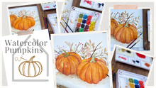 Load image into Gallery viewer, Beginning Watercolor Course | How to Paint Watercolor Pumpkins Course