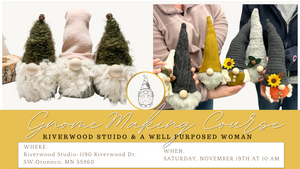 Gnome Making Course at Riverwood Studio