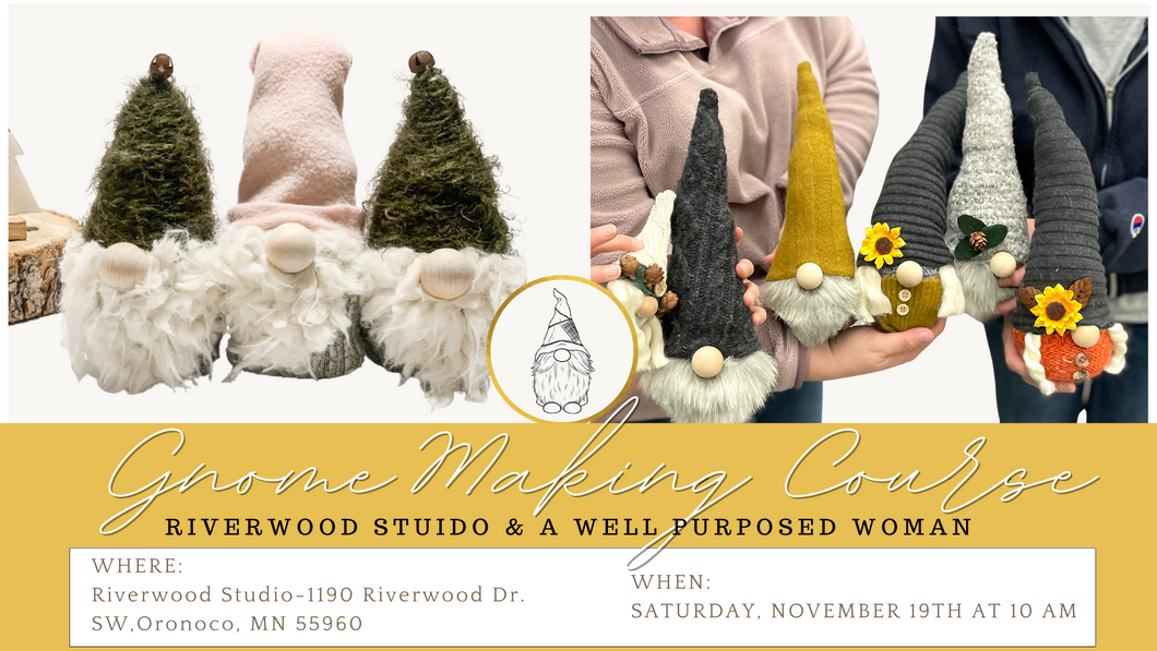 Gnome Making Course at Riverwood Studio
